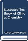Illustrated Textbook of Clinical Chemistry