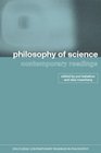 Philosophy of Science Contemporary Readings