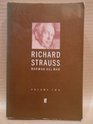 Richard Strauss  A Critical Commentary on His Life and Works