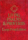 Living Psalms and Proverbs Paraphased