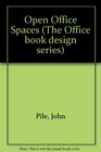 Open Office Space The Office Book Design Series
