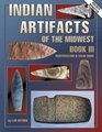 Indian Artifacts of the Midwest Identification  Value Guide