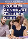 StepByStep Guide to Problem Solving at School  Work