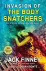 Invasion of the Body Snatchers A Novel
