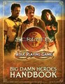 Big Damn Heroes Handbook (Serenity Role Playing Game)