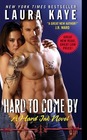 Hard to Come By (Hard Ink, Bk 3)