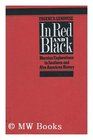 In red and black Marxian explorations in Southern and AfroAmerican history