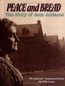 Peace and Bread: The Story of Jane Adams (Trailblazer Biographies)