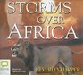 Storms over Africa Library Edition