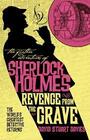 The Further Adventures of Sherlock Holmes  Revenge from the Grave