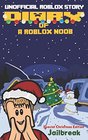Diary of a Roblox Noob: Special Christmas Edition (Roblox Noob Diaries)