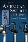 The American Sword 17751945