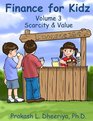 Finance For Kidz Scarcity  Value