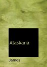 Alaskana