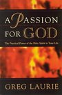 A Passion for God