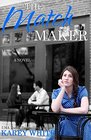 The Match Maker: The Husband Maker, Book 2 (Volume 2)