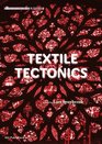 Textile Tectonics Research and Design