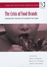 The Crisis of Food Brands