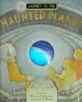 Journey to the Haunted Planet An Interstellar Adventure With 12 Cosmic Holograms