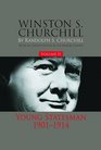 Winston S Churchill Young Statesman 190114