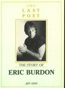 Last Poet: Story of Eric Burdon