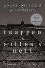 Trapped in Hitler\'s Hell: A Young Jewish Girl Discovers the Messiah\'s Faithfulness in the Midst of the Holocaust