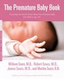 The Premature Baby Book  Everything You Need to Know About Your Premature Baby from Birth to Age One