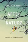 After Nature A Politics for the Anthropocene