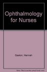Ophthalmology for Nurses