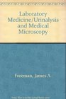 Laboratory Medicine/Urine Analysis and Medical Microscopy