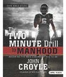 The Twominute Drill to Manhood Student Edition Dvd Leader Kit