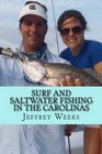 Surf and Saltwater Fishing in the Carolinas
