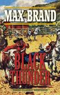 Black Thunder Three Classic Westerns
