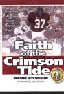 Faith of the Crimson Tide  Inspiring Alabama Sports Stories of Faith