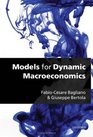 Models for Dynamic Macroeconomics