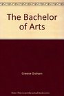 The Bachelor of Arts