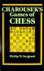 Charousek's Games of Chess With Annotations and Biographical Introduction