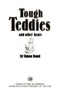 Tough Teddies and Other Bears