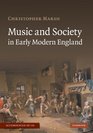 Music and Society in Early Modern England with Audio CD