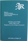 Cults Culture and the Law Perspectives on New Religious Movements
