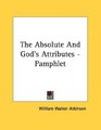 The Absolute And God's Attributes  Pamphlet