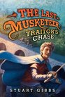 The Last Musketeer 2 Traitor's Chase