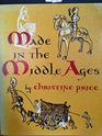 Made in Middle Ages