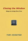 Closing the Window Steps to Living Porn Free