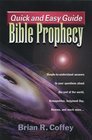 Quick and Easy Guide Bible Prophecy