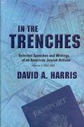 In the Trenches Selected Speeches and Writings of an American Jewish Activist