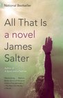 All That Is: A Novel (Vintage International)