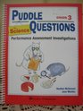 Puddle Questions for Science Grade 2  Performance Assessment Investigations