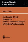 ContinentalCrust Structures on the Continental Margin of Western North America