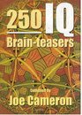 250 IQ Brainteasers